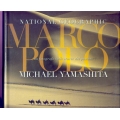 Michael Yamashita - Marco Polo